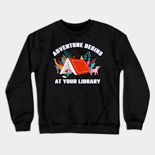 Adventure Begins At Your Library Summer Reading 2024 Crewneck Sweatshirt